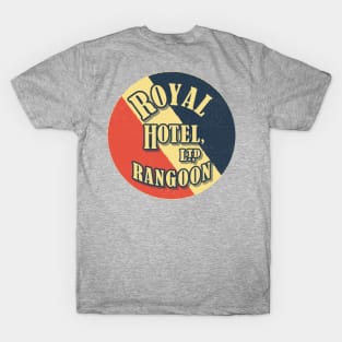 Royal Hotel, Rangoon T-Shirt